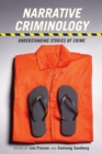Image for Narrative criminology  : understanding stories of crime
