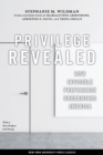 Image for Privilege revealed: how invisible preference undermines America