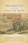 Image for Pocahontas and the English Boys : Caught between Cultures in Early Virginia