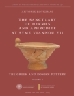 Image for The sanctuary of Hermes and Aphrodite at Syme Viannou VIIVol. 1,: The Greek and Roman pottery