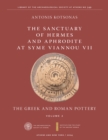 Image for The sanctuary of Hermes and Aphrodite at Syme Viannou VIIVolume 2,: The Greek and Roman pottery