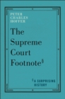 Image for The Supreme Court footnote  : a surprising history