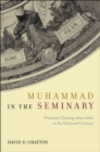 Image for Muhammad in the Seminary