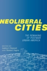 Image for Neoliberal cities  : the remaking of postwar urban America
