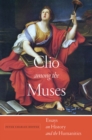 Image for Clio among the muses  : essays on history and the humanities