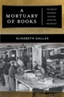 Image for A Mortuary of Books : The Rescue of Jewish Culture after the Holocaust
