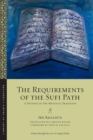 Image for The Requirements of the Sufi Path