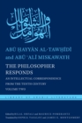 Image for The philosopher responds  : an intellectual correspondence from the tenth centuryVolume two
