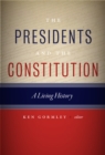 Image for Presidents and the Constitution