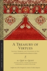 Image for A treasury of virtues: sayings, sermons and teachings of °Alåi al-Qåaòdåi al-Quòdåa®i : with the one hundred proverbs attributed to al-Jåahiòz