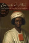 Image for Servants of Allah  : African Muslims enslaved in the Americas