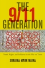 Image for The 9/11 Generation: Youth, Rights, and Solidarity in the War on Terror