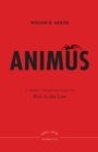 Image for Animus: a short introduction to bias in the law