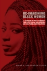 Image for Re-Imagining Black Women