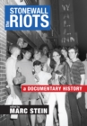 Image for The Stonewall Riots  : a documentary history