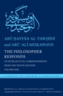 Image for The philosopher responds  : an intellectual correspondence from the tenth centuryVolume one