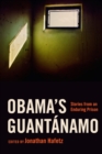Image for Obama&#39;s Guantanamo: stories from an enduring prison