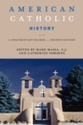 Image for American Catholic History, Second Edition : A Documentary Reader