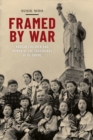 Image for Framed by War : Korean Children and Women at the Crossroads of US Empire