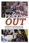 Image for Priced Out: Stuyvesant Town and the Loss of Middle-Class Neighborhoods
