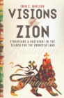 Image for Visions of Zion  : Ethiopians and Rastafari in the search for the promised land