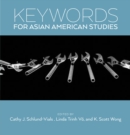 Image for Keywords for Asian American studies