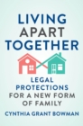 Image for Living apart together  : legal protections for a new form of family