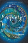 Image for Ecopiety : Green Media and the Dilemma of Environmental Virtue