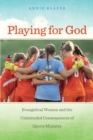 Image for Playing for God