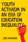 Image for Youth activism in an era of education inequality