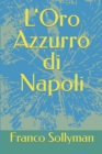 Image for L&#39;Oro Azzurro di Napoli