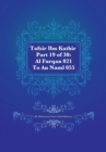 Image for Tafsir Ibn Kathir Part 19 of 30 : Al Furqan 021 To An Naml 055