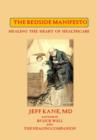 Image for Bedside Manifesto: Healing the Heart of Healthcare