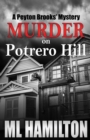 Image for Murder on Potrero HIll : A Peyton Brooks&#39; Mystery