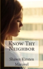 Image for Know Thy Neighbor