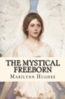 Image for The Mystical Freeborn