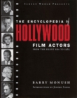 Image for Encyclopedia of Hollywood film actors.: (From the beginning to the mid-1960s)