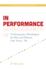 Image for In performance  : contemporary monologues for men and women late teens to twenties