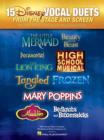Image for 15 Disney Vocal Duets : From Stage and Screen for Two Voices and Piano Accompaniment