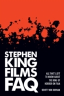 Image for Stephen King films FAQ: all that&#39;s left to know about the king of horror on film