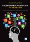 Image for Bobby Owsinski&#39;s social media promotion for musicians  : the manual for marketing yourself, your band, and your music online