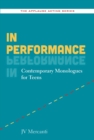 Image for In performance  : contemporary monologues for teens