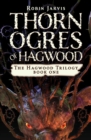 Image for Thorn Ogres of Hagwood : 1