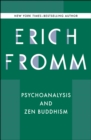 Image for Psychoanalysis and Zen Buddhism