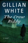 Image for The Crow Biddy: A Novel
