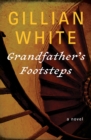 Image for Grandfather&#39;s Footsteps: A Novel