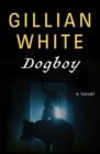 Image for Dogboy: A Novel