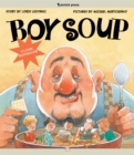 Image for Boy soup, or, When Giant caught cold