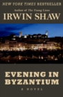 Image for Evening in Byzantium: A Novel