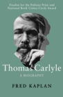 Image for Thomas Carlyle: a biography